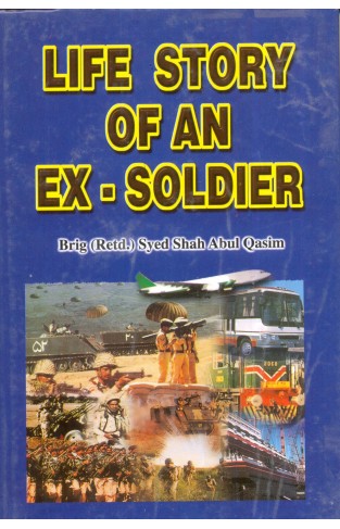 Life Story of an Ex-Soldier